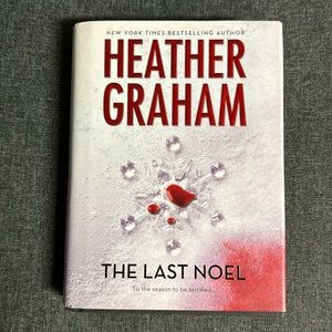 The Last Noel by Heather Graham 2007 HCDJ Christmas Thriller 1ST Ed. 1ST Prntg